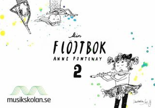 Anne Fontenay - Min flöjtbok 2, Häftad