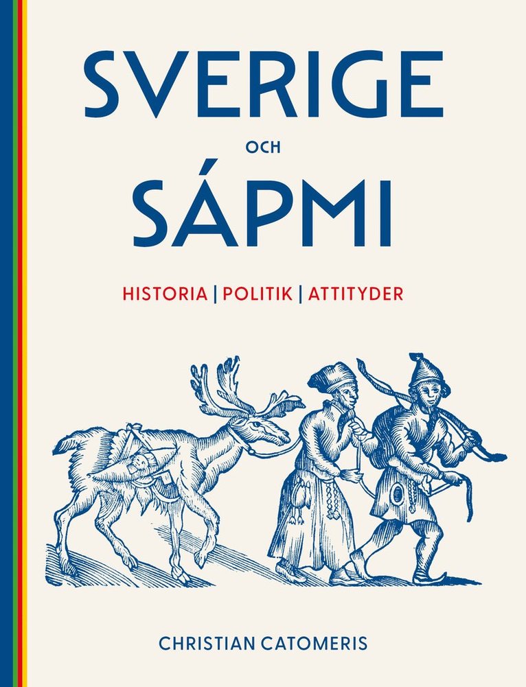 Sverige och Sápmi : historia, politik, attityder 1