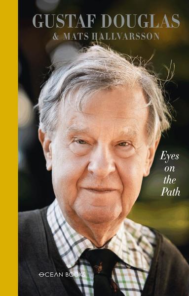 Gustaf Douglas, Mats Halvarsson - Eyes on the path, Inbunden
