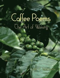 bokomslag Coffee Poems: The Art of Waking