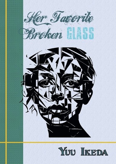 bokomslag Her Favorite Broken Glass
