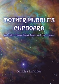 bokomslag Mother Hubble's Cupboard and Other Poems About Inner and Outer Space