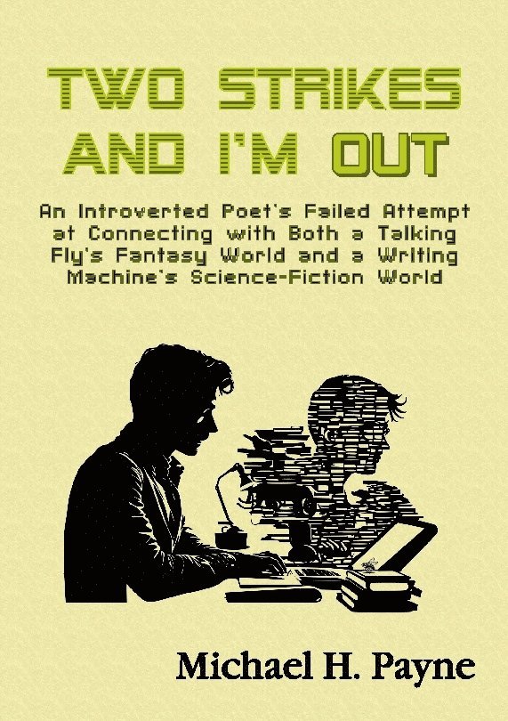 Michael H. Payne - Two Strikes and I'm Out, Häftad