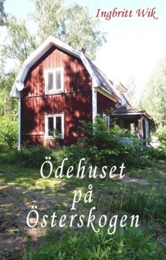 Ödehuset på Österskogen 1