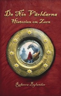 bokomslag De Nio Världarna : Historien om Zern