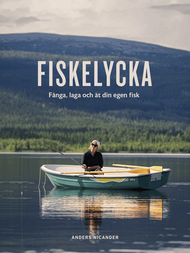 Anders Nicander - Fiskelycka, Inbunden