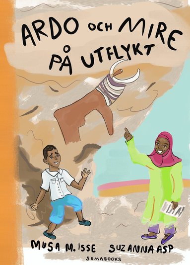 Musa M. Isse - Ardo och Mire på utflykt, Inbunden