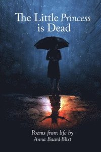 bokomslag The Little Princess is Dead