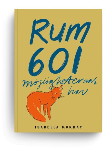 bokomslag Rum 601, möjligheternas hav