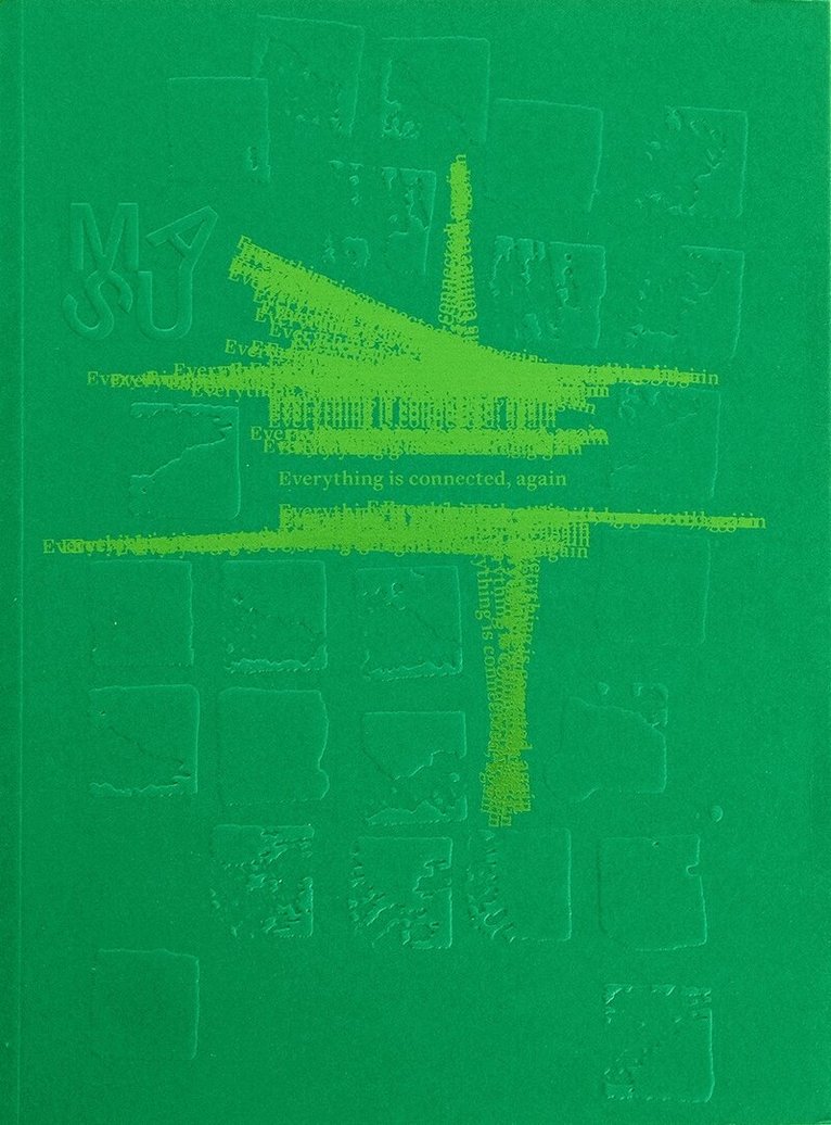 Mattias Gunnarsson, Susanne Westerberg - Everything is connected, again, Häftad