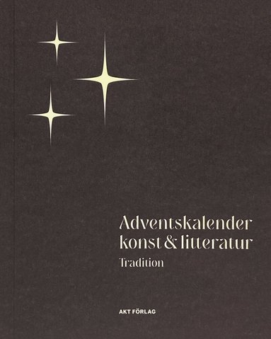 Susanna Alakoski, Marit Bergman, Helene Billgren, Ingrid Carlberg, Aris Fioretos, Torbjörn Flygt, Jens Fänge, Sara Gordan, Line Gordon, Carl Hammoud, Moa Herngren, Kati Knox, Sara Kristoffersson, Ann-Helén Laestadius Laestadius, Stefan Lindberg, Bosse Lindquist Lindquist, Marie Lundquist Lundquist, Khashayar Lykke Naderehvandi, Andreas T Olsson, Ingela Olsson, Victor Galaz, Ann-Sofi Sidén, Jerker Virdborg, Liselotte Watkins - Adventskalender konst & litteratur. Tradition, Häftad