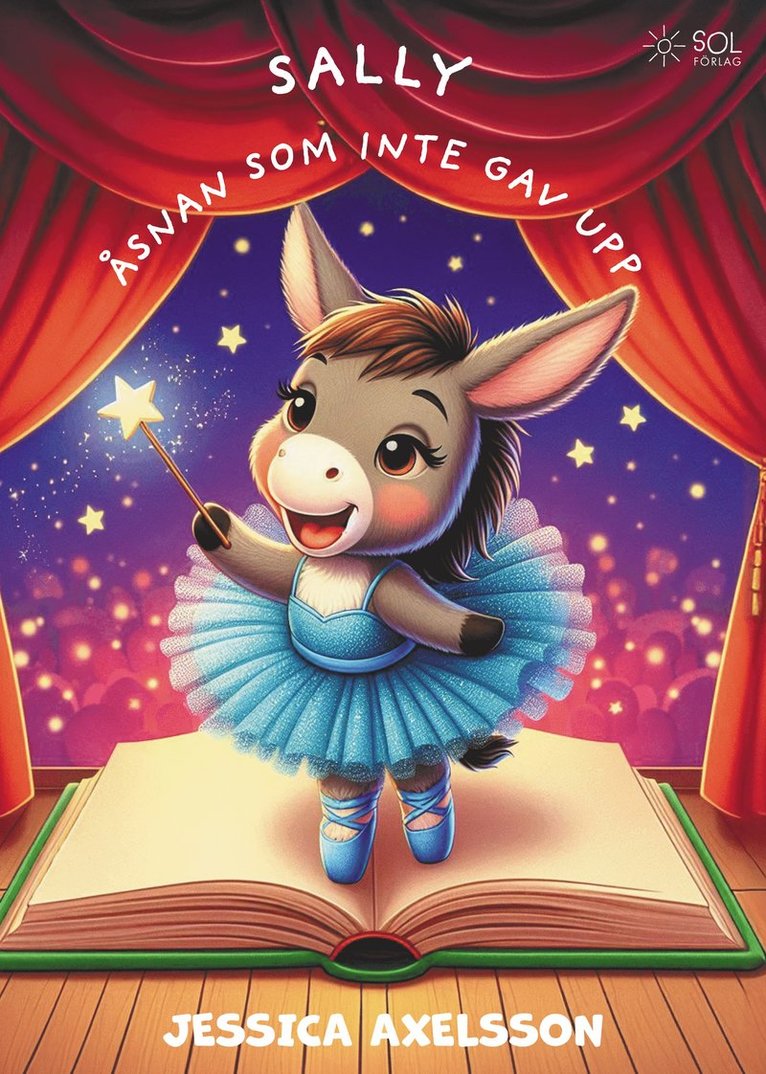 Jessica Axelsson - Sally, åsnan som inte gav upp, Inbunden