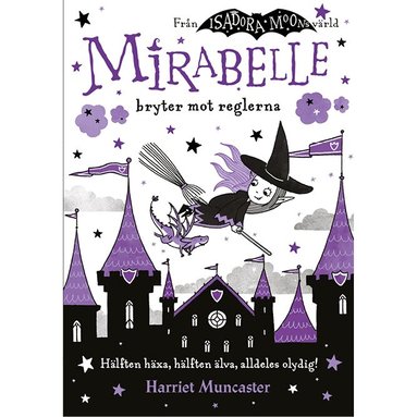 Harriet Muncaster - Mirabelle bryter mot reglerna, Häftad