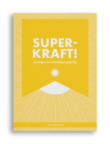 bokomslag Superkraft! Sanningen om människans potential