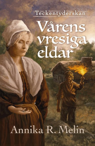 Annika R. Melin - Vårens vresiga eldar, Häftad