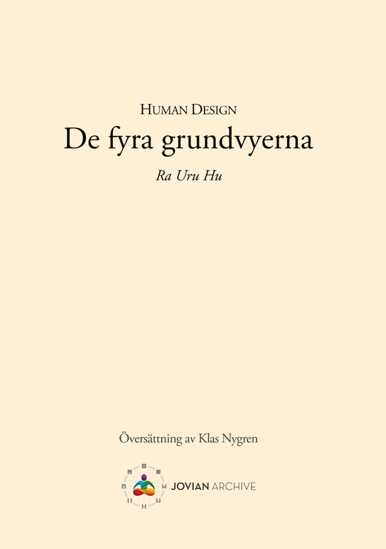 Human Design : De fyra grundvyerna