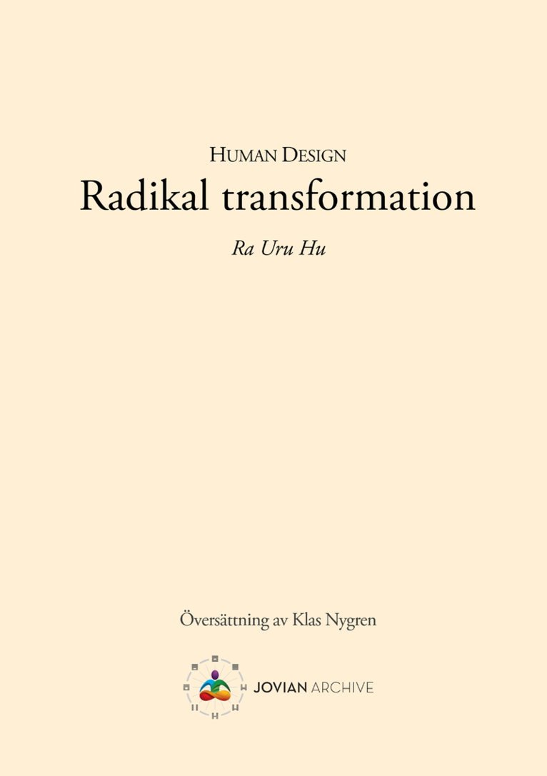 Human Design : Radikal transformation