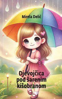 bokomslag Djevoj?ica pod ?arenim ki?obranom