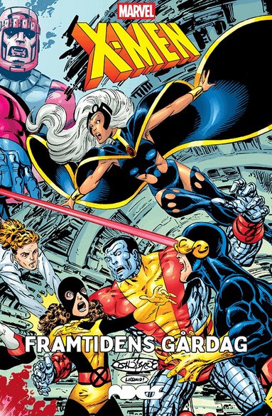 Chris Claremont, John Byrne - X-Men. Framtidens gårdag, Inbunden