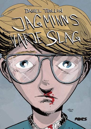 Daniel Thollin - Jag minns varje slag, Häftad