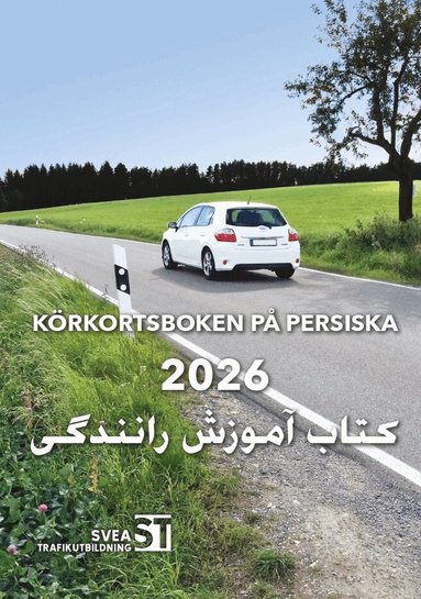 Svea Trafikutbildning - Körkortsboken på Persiska 2026, Häftad