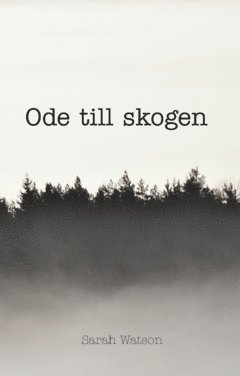 bokomslag Ode till skogen