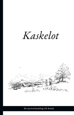 Johan Fahlvik Thilander - Kaskelot : ett äventyrslandskap till Kutulu, Häftad