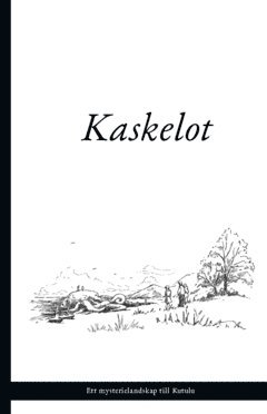 Kaskelot : Ett äventyrslandskap till Kutulu 1