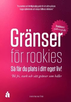 bokomslag Gränser för rookies : Så får du plats i ditt eget liv