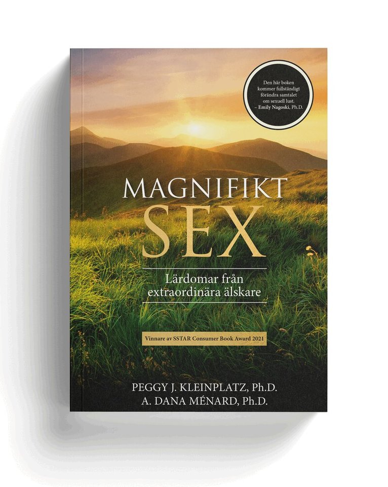 Peggy Kleinplatz - Magnifikt sex : lärdomar från extraordinära älskare, Storpocket