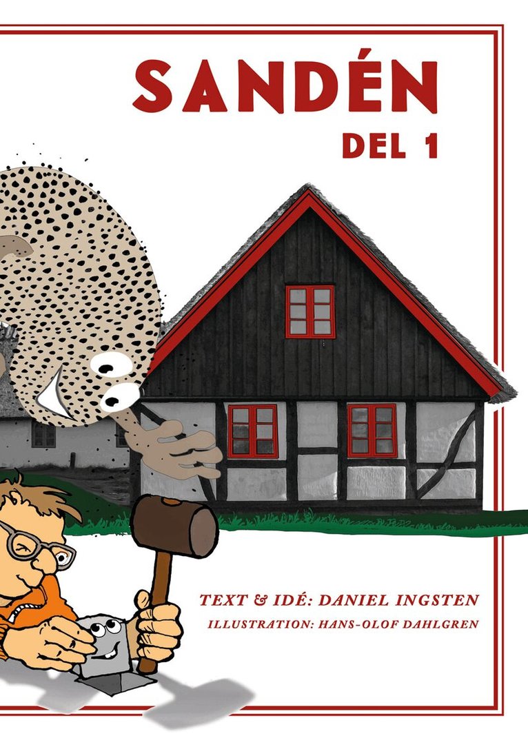 Daniel Ingsten - Sandén. Del 1, Inbunden