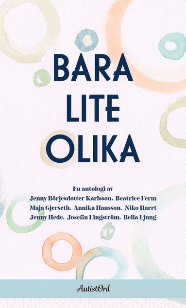 Bella Ljung, Jenny Hede, Josefin Lingström, Niko Harrt, Annika Hansson, Maja Gjerseth, Beatrice Ferm, Jenny Börjesdotter Karlsson - Bara lite olika, Häftad