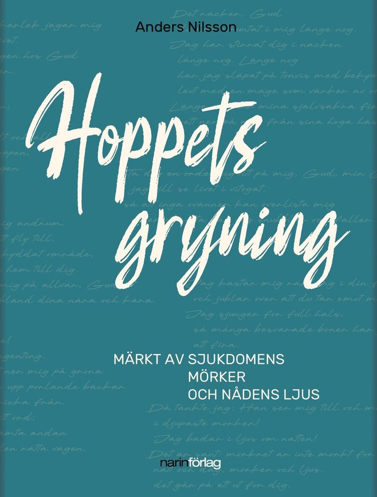 Anders Nilsson - Hoppets gryning, Inbunden