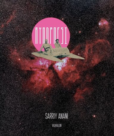 Sarriy Anani - Rymdpoesi, Häftad