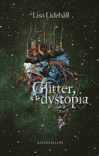 bokomslag Glitter, dystopia
