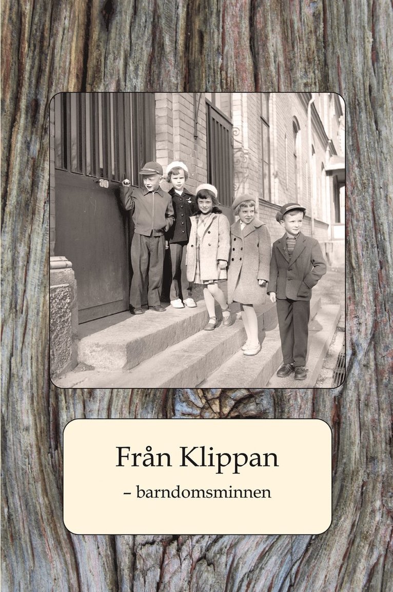 Från Klippan : barndomsminnen 1