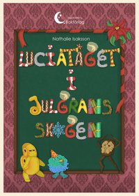 bokomslag Luciatåget i Julgransskogen