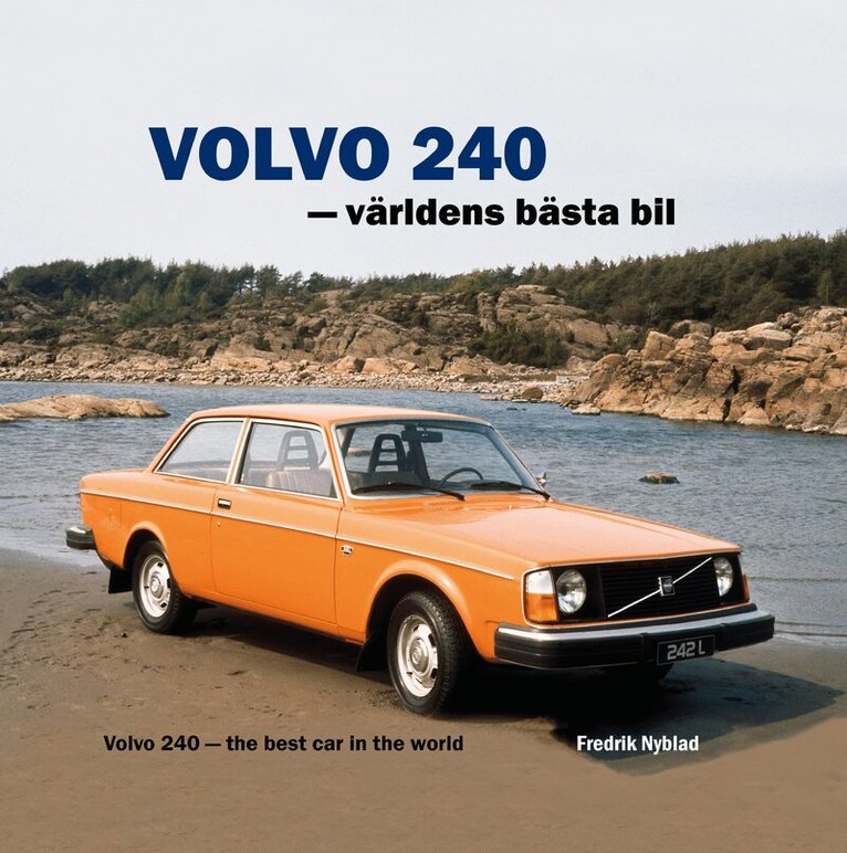 Volvo 240 – världens bästa bil