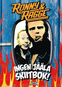 bokomslag Ronny & Ragge:Ingen jääla skiitbok!