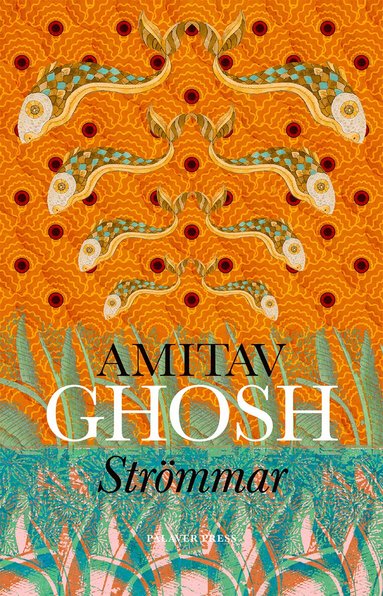 Amitav Ghosh - Strömmar, Häftad