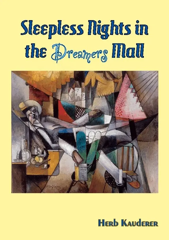 Herb Kauderer - Sleepless nights in the dreamers mall, Häftad. Tillgänglighet: Lägg i varukorg