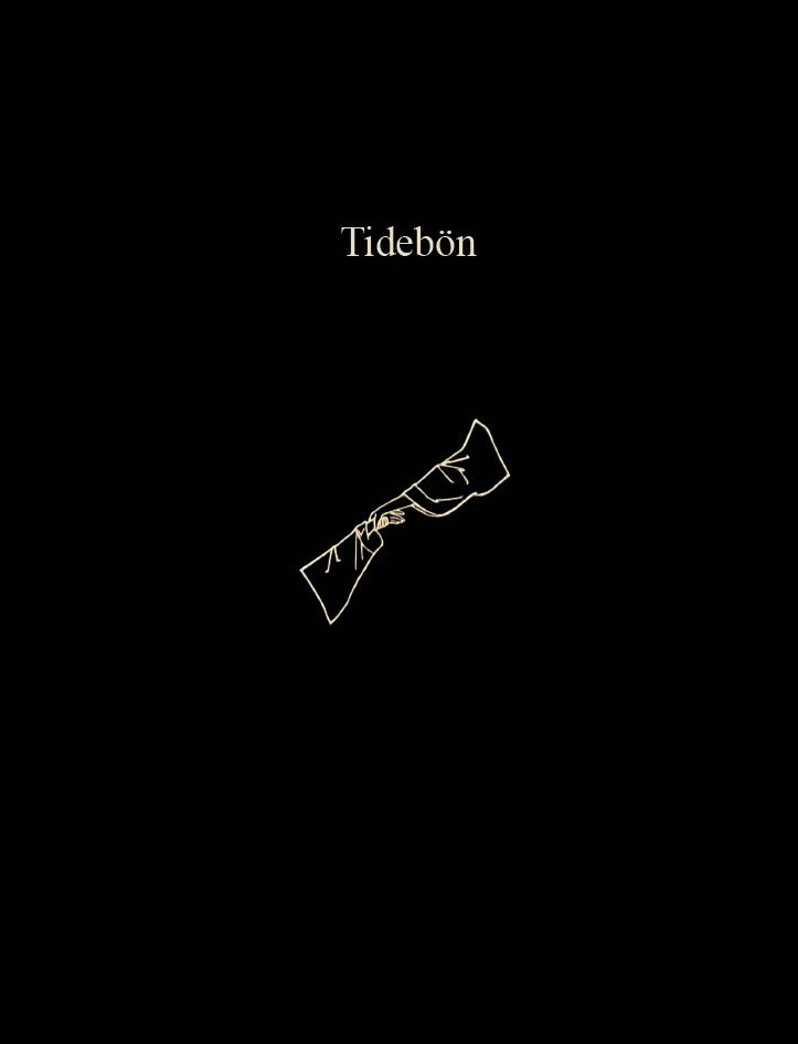 Tidebön, Inbunden