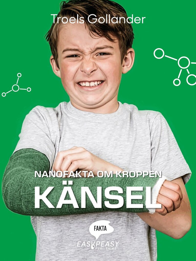Troels Gollander - Nanofakta om kroppen. Känsel, Inbunden