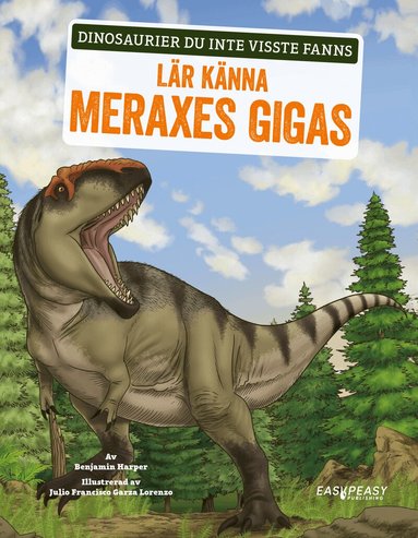 Benjamin Harper - Lär känna Meraxes Gigas, Inbunden