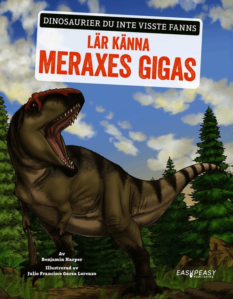 Lär känna Meraxes Gigas