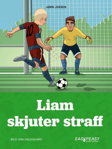 Jørn Jensen - Liam skjuter straff, Inbunden