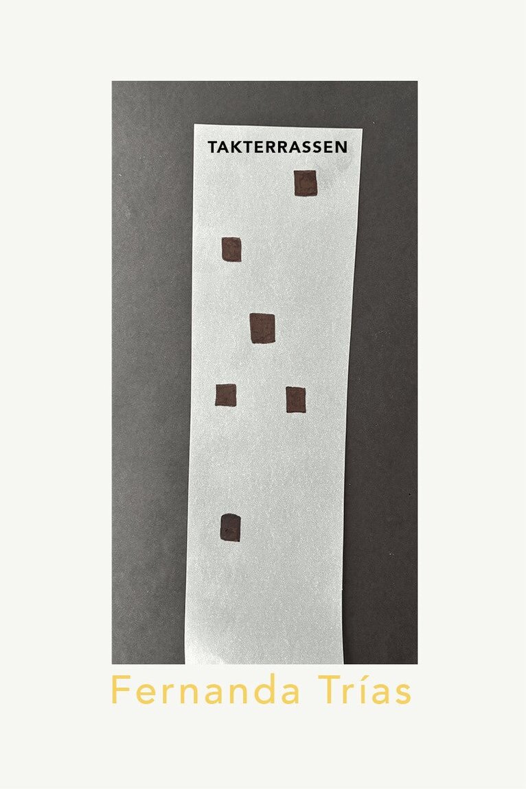 Fernanda Trías - Takterrassen, Häftad