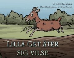 Alice Björnström - Lilla Get äter sig vilse, Inbunden