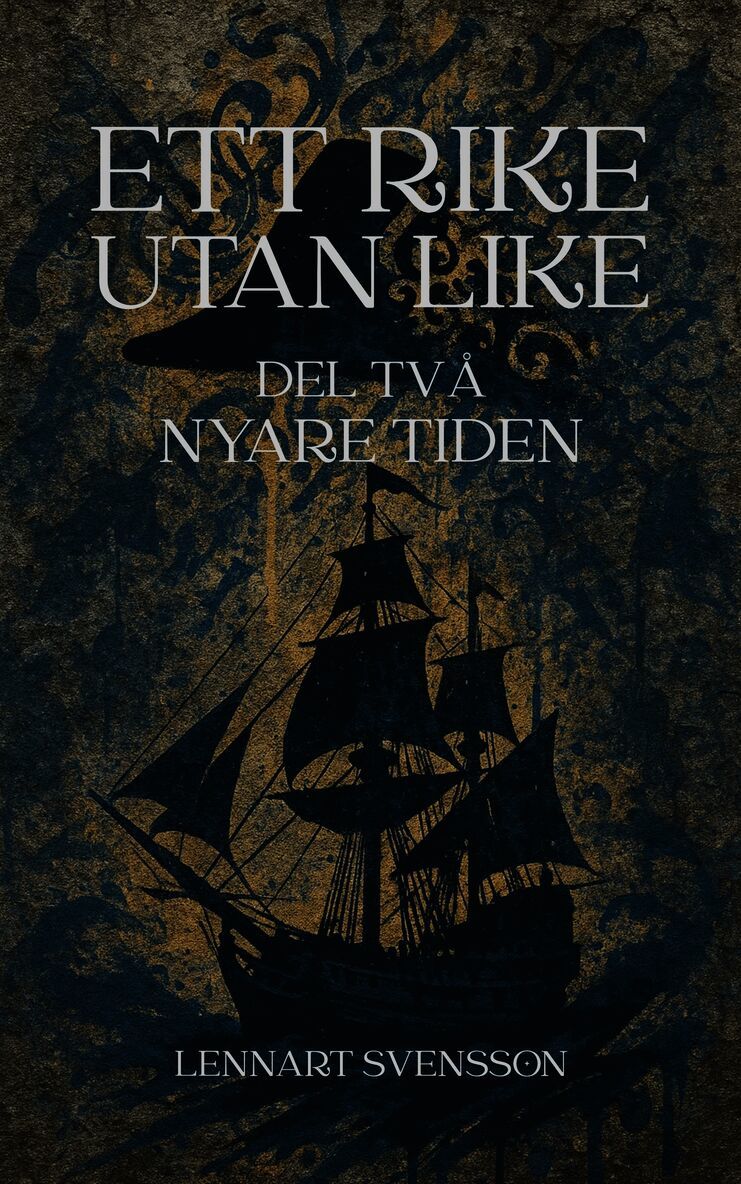 Ett rike utan like, del två: Nyare tiden