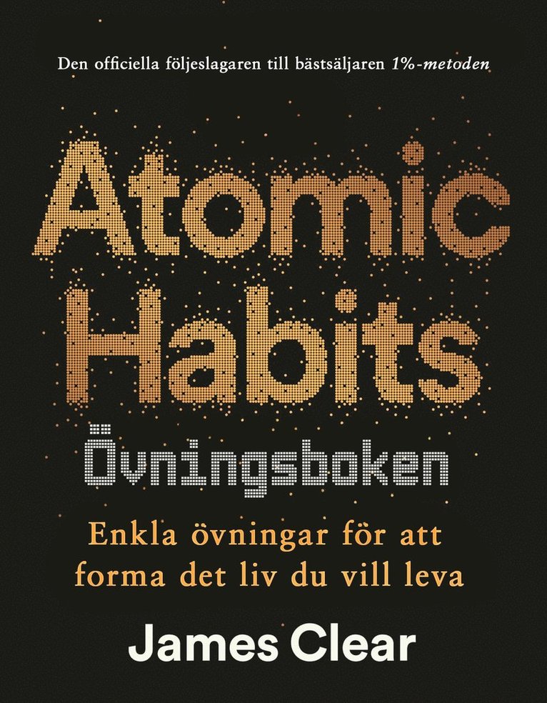 Atomic Habits - Övningsboken
